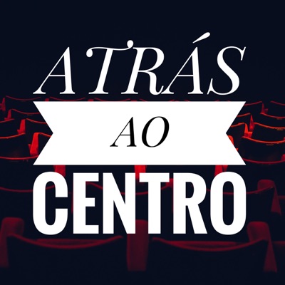 ATRÁS AO CENTRO