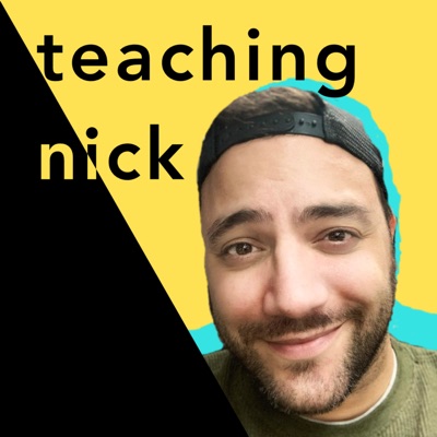 Teaching Nick