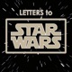 Letters to Star Wars