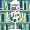 Sarah's Bookshelves Live