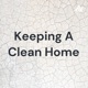 Keep A Clean Home