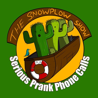The Snow Plow Show Prank Call Podcast The Snow Plow Show Prank Call Podcast