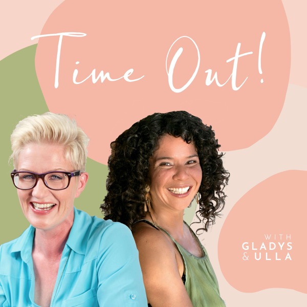 Time Out! with Gladys and Ulla Artwork