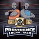 Providence Lucha Talk