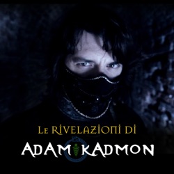 Le Rivelazioni di Adam Kadmon