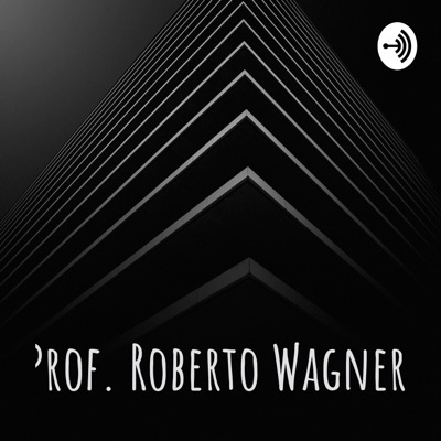 Prof. Roberto Wagner