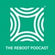 The Reboot Podcast