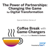 The Power of Partnerships: Changing the Game for Digital Transformation, Presented by SAP - Bonnie D. Graham
