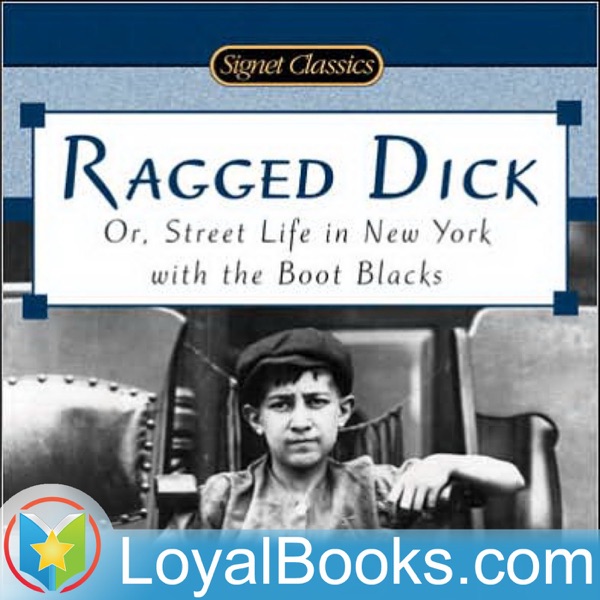 Ragged Dick by Horatio Alger, Jr.