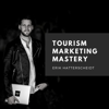 Tourism Marketing Mastery - Erik Hatterscheidt