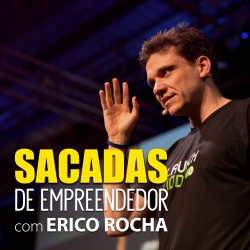 A IMPORTÂNCIA DE TER UM BOM NETWORKING PARA O SEU NEGÓCIO | ERICO ROCHA