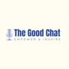 The Good Chat - The Good Chat