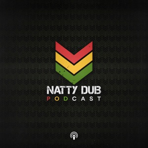 Natty Dub Podcast