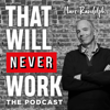 That Will Never Work - Marc Randolph