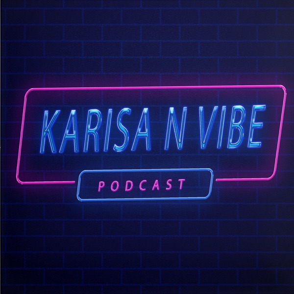 Karisa & Vibe