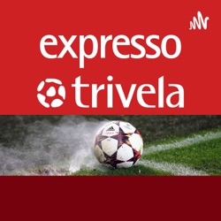 Expresso Trivela #8: Pós-jogo de Chelsea x Porto e PSG x Bayern