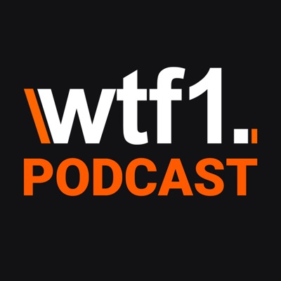 WTF1 Podcast WTF1 Podcast