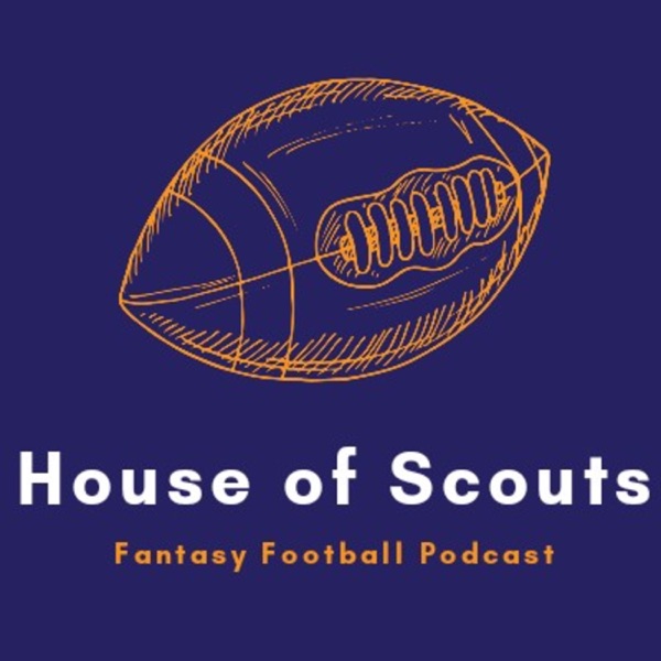 House of Scouts Fantasy Podcast Artwork