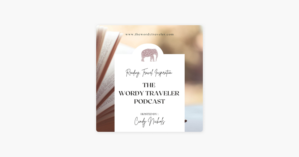 ‎The Wordy Traveler Podcast on Apple Podcasts