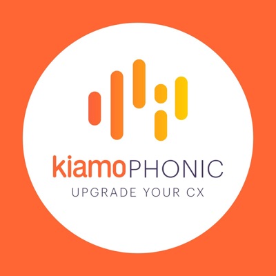 Le podcast qui vitamine votre Relation Client !:Kiamo