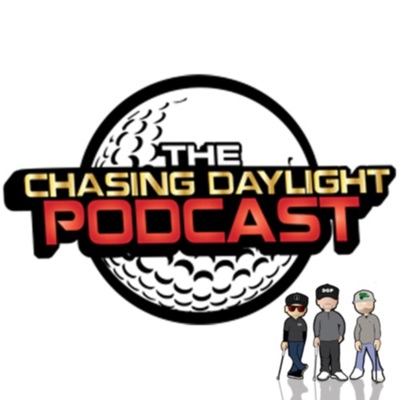 The Chasing Daylight Podcast The Chasing Daylight Podcast