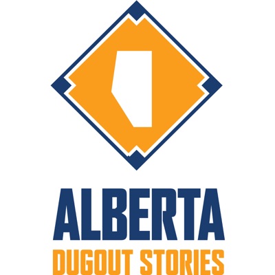 Alberta Dugout Stories: The Podcast Alberta Dugout Stories: The Podcast