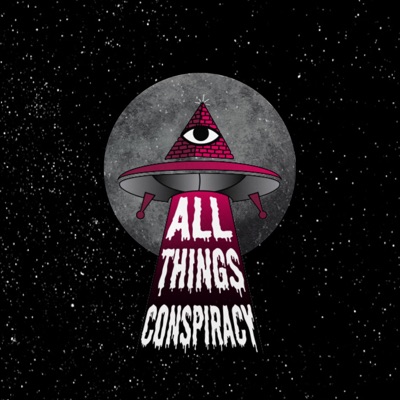 All Things Conspiracy