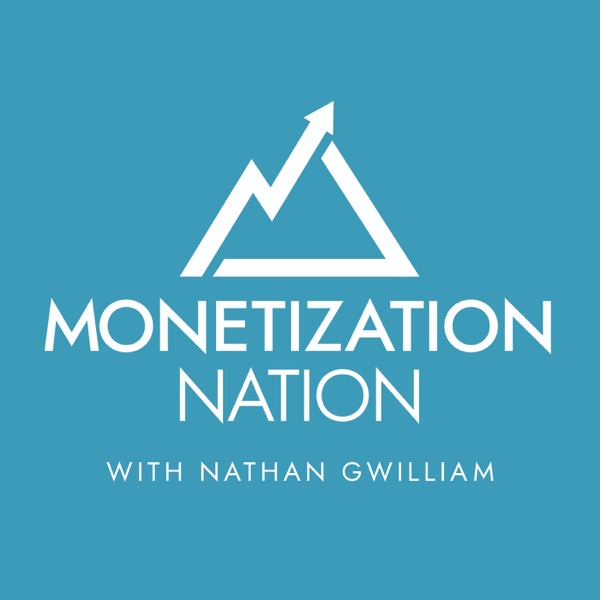 Monetization Nation Podcast Artwork