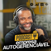 Podcast Empresa Autogerenciável | Marcelo Germano - Marcelo Germano
