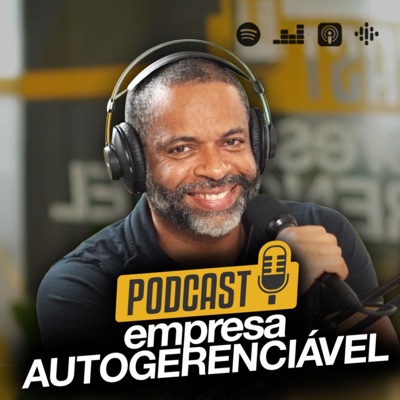 Podcast Empresa Autogerenciável | Marcelo Germano:Marcelo Germano