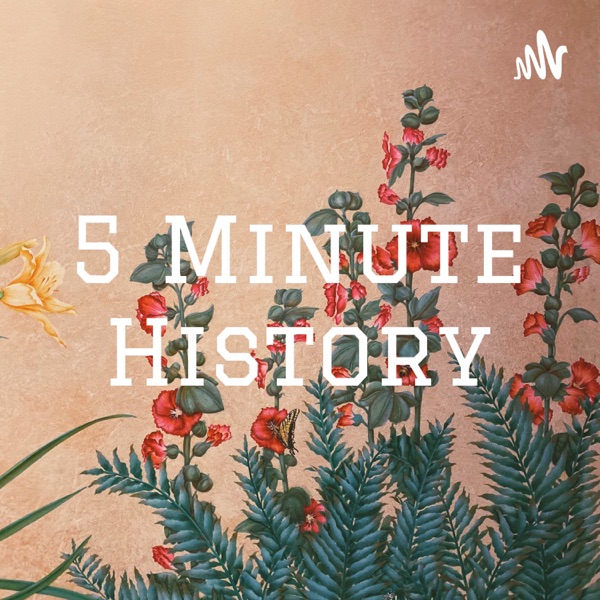 5 Minute History