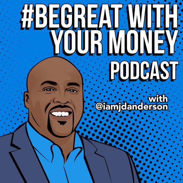 #Begreat with your money podcast