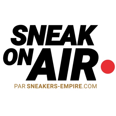 sneak ON AIR:Sneakers EMPIRE