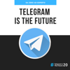 Telegram Is The Future - TelegramIsTheFuture