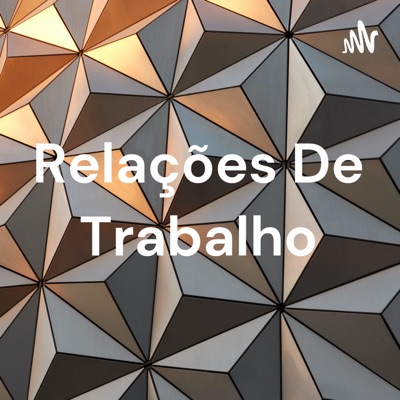 Relações De Trabalho