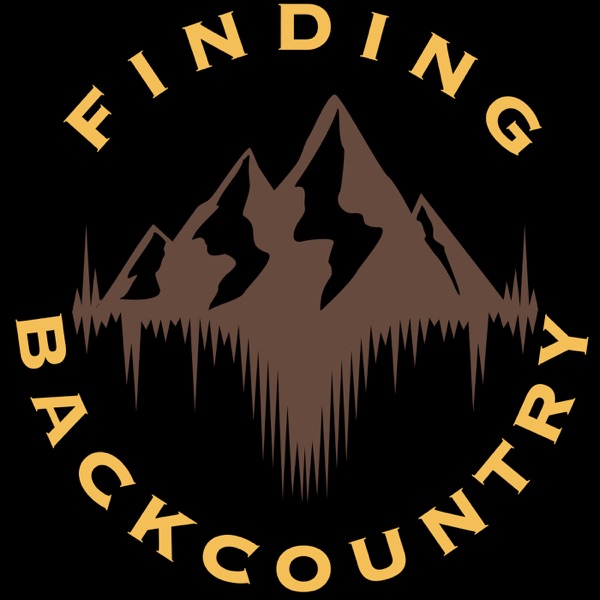 Finding Backcountry Podcast