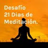 Desafío 21 Dias de Meditación. - Sebastian Rebolledo