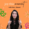 ✨Joy This Moment - Mevy Ahmad