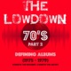 The Lowdown Music Podcast: Defining Albums 1970s (1975 - 1979)