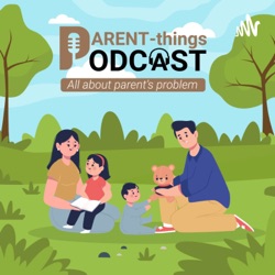 Cerita teh Attien, suami beda kewarganegaraan, bagaimana sih pola mengurus anaknya? | Perkawinan Campur #ParenthingsPodcast