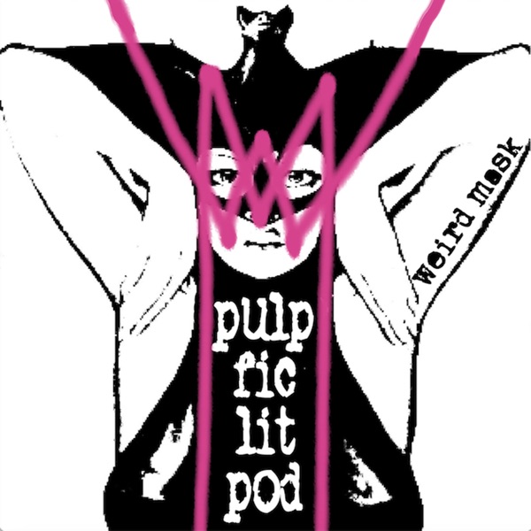 PulpFicLitPod - The Pulp Fiction Literary Podcast