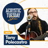 Acoustic Tuesday | Guitar Routine Show - Tony Polecastro
