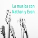 La musica con Nathan y Evan