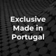 Exclusive Made in Portugal