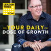 LeaderTribe - Your Daily Dose of Growth - Dr. Rob McCleland