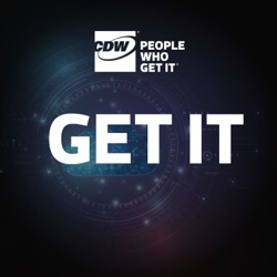 Get IT: A Podcast by CDW Canada