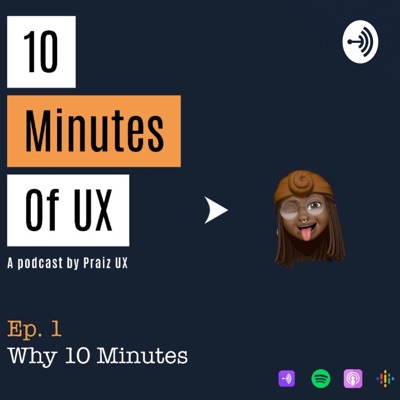 10 Minutes Of UX