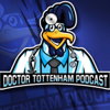 Doctor Tottenham - Doctor Tottenham