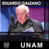 En voz de Eduardo Galeano - UNAM