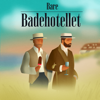 Bare Badehotellet - LØS LYD